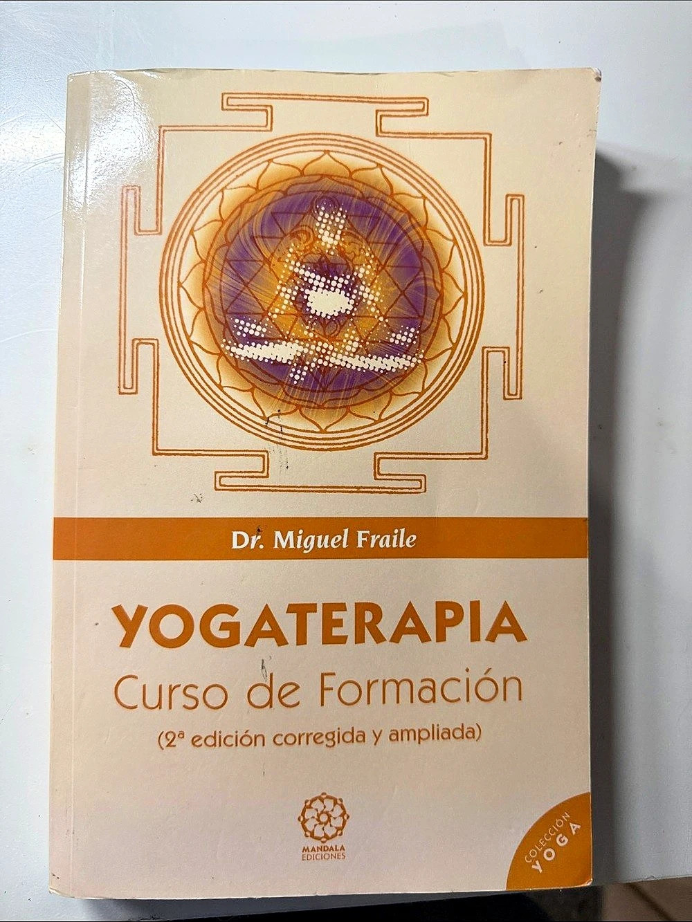 Libro Yogaterapia: Curso de Formación – Dr. Miguel Fraile